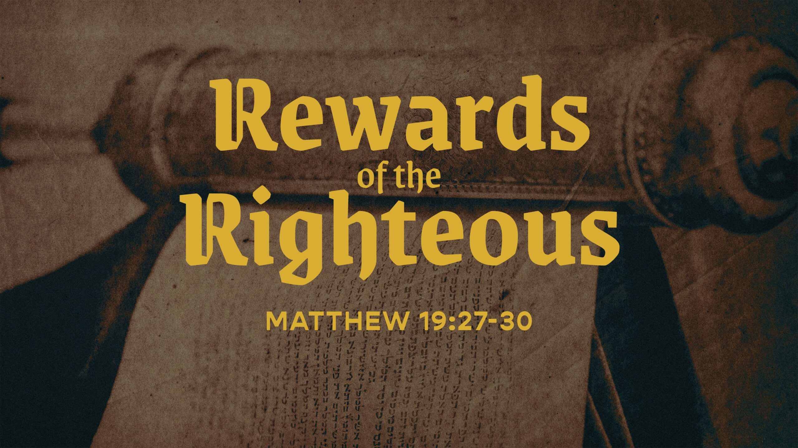 Rewards of the Righteous